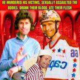 He Murdered His Victims, Sexually Assaulted The Bodies, Drank Their Blood, Ate Their Flesh