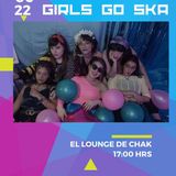 El Lounge de Chak - Girls Go Ska