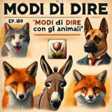 Ep. 189 - Modi di dire (con gli animali) I  🇮🇹 Luisa's Podcast