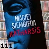 111 - Katharsis