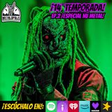 T14-Ep132: Especial Nu Metal