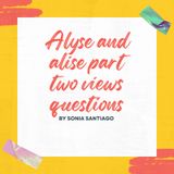part two Ava and Alyse viewer’s question?