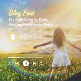 Blog Post: From Striving to Flow