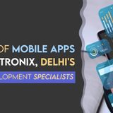 The Future of Mobile Apps with Techmetronix, Delhi's Mobile App Development Specialists
