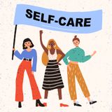 Self Care- (Pre-Rec)