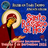 Rosario de hoy Viernes 4 de Septiembre 2026 🌹 MISTERIOS DOLOROSOS.