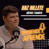 HAGA BILLETE, RÁPIDO Y BARATo | CEO, CO Fundador Avify | Emprende Aprende Podcast #emprendimiento
