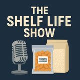 Episode 1: Why Shelf Life Matters More Than Ever