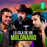 Terminé en la isla de un MULTIMILLONARIO | Poncho de los Ríos