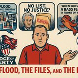 📺 The Edge of Liberty – Episode: "The Flood, The Files, and The Flop"