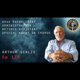 Episode 110 Retired Drug Enforcement Administration ASAC Art Scalzo