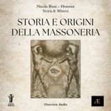 Storia e Origini della Massoneria