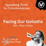 Facing Our Goliaths - Rev. Alan Vukas - July 2, 2023