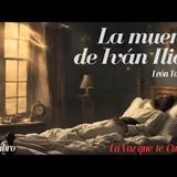 La muerte de Iván Ilich de León Tolstói. Voz Humana. Audiolibro completo.