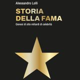 Alessandro Lolli "Storia della fama"