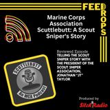 Marine Corps Association Scuttlebutt: A Scout Sniper's Story