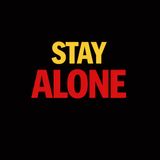 Remain alone