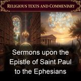 Sermons upon the Epistle of Saint Paul to the Ephesians - John Calvin - Part 2