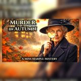 Miss Marple Investigates an October Murder | A Hercule Poirot Mystery