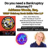 Do You Need a Bankruptcy Attorney Guest Adrienne Woods Esq