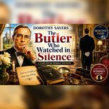 DOROTHY SAYERS: Lord Peter Wimsey’s Silent Butler Mystery | Audiobook