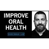 How to Improve Oral Health & Its Critical Role in Brain & Body Health