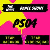 PS04! Team Wasconor Vs Cyber Squad.
