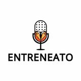 #78: Matt Neff from the Entreneato Podcast