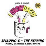 Episodio 6 - The Reaping
