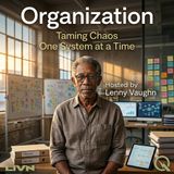 Organization - The Beautiful Mess: Why Chaos Isn't Your Enemy