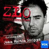 John Martin Scripps - Turysta z Piekła. ZŁO - Zbrodnia Łowca Ofiara