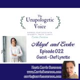 Adapt and Evolve w/ Chef Lynette | Episode 022
