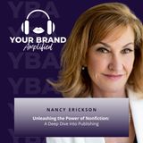 S E190: Unleashing the Power of Nonfiction: A Deep Dive into Publishing with Nancy Erickson