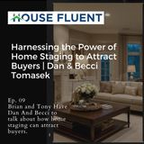 Harnessing the Power of Home Staging to Attract Buyers | Dan & Becci Tomasek