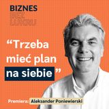 Jak dzięki technologii można budować skuteczne biznesy? - Aleksander Poniewierski [odc.#102 BbL]
