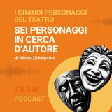 Sei personaggi in cerca d'autore