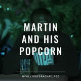 Martin and His Popcorn | LIUK S9 Ep 36-38