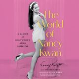 Special Report: The World of Nancy Kwan