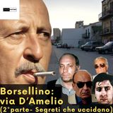 Borsellino via D'Amelio (2° parte- Segreti che uccidono)