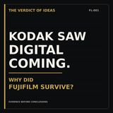 Kodak Saw Digital Coming — Why Fujifilm Survived