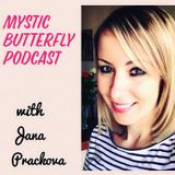 Mystic Butterfly Podcast Episode #3 "Manifesting Dreams"