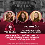 „Mi is egy ügyelő feladata?” – Színpadi biztonság és rend a háttérből