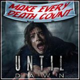 E144: Until Dawn (2025) | Spoiler Review & Discussion