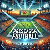 NFL Preseason Unveiling Critical Role