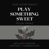 Episode 61 - Holiday Ramble