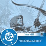 Issue #256 - “The Emerald Archer”