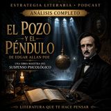El Pozo y el Péndulo: El Verdadero Significado del Cuento de Edgar Allan Poe | Análisis Literario