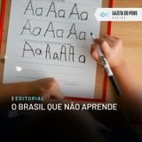 Editorial: O Brasil que não aprende