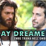 Day Dreamer Anticipazioni: Emre Trama Nell'Ombra!