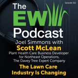 The EW Podcast - Joel Simmons with Scott McLean - The Davey Tree Expert Company
